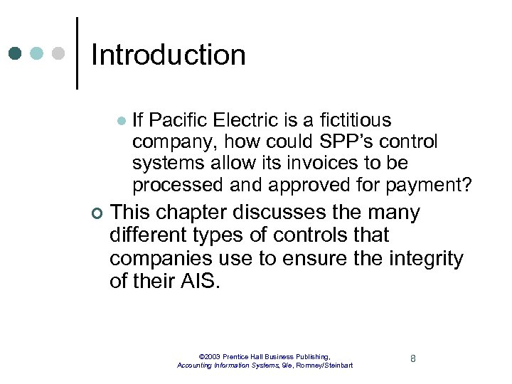 Introduction l ¢ If Pacific Electric is a fictitious company, how could SPP’s control