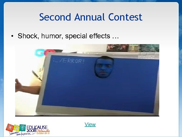 Second Annual Contest • Shock, humor, special effects … View 