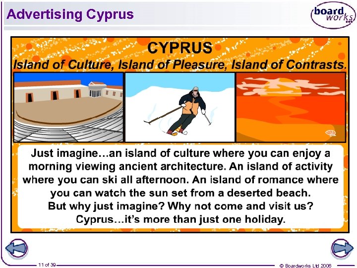 Advertising Cyprus 11 of 39 © Boardworks Ltd 2006 