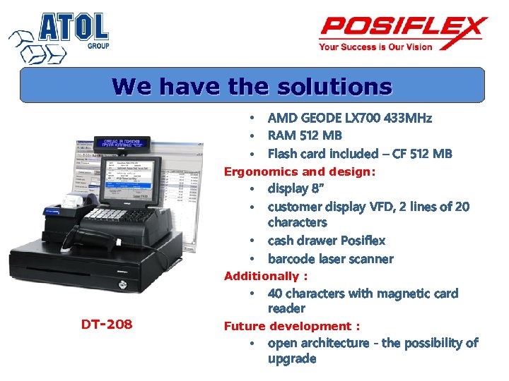 We have the solutions • • • AMD GEODE LX 700 433 MHz RAM