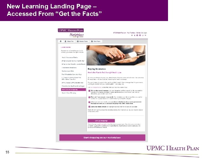 New Learning Landing Page – Accessed From “Get the Facts” 55 