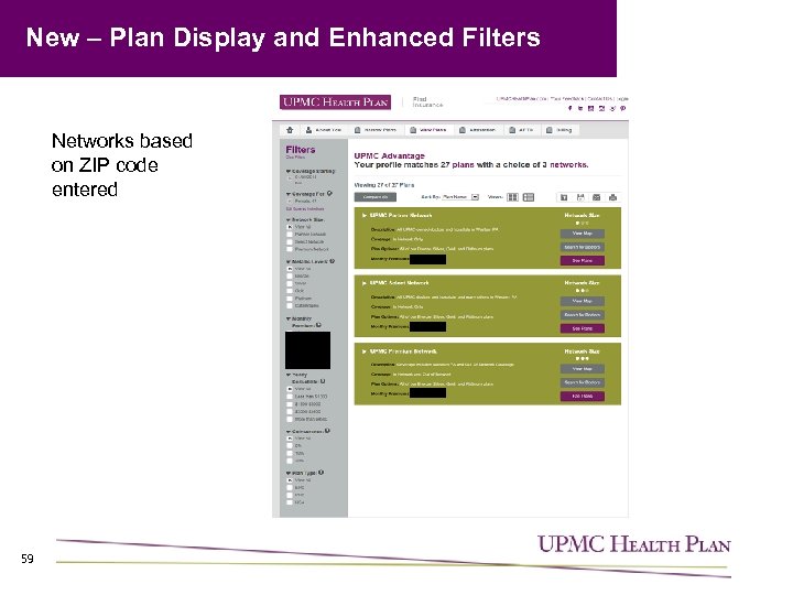 New – Plan Display and Enhanced Filters Networks based on ZIP code entered 59