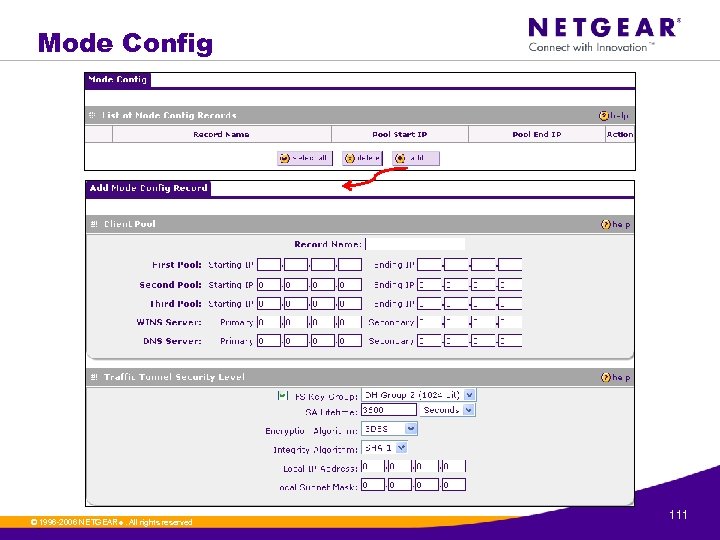 Mode Config © 1996 -2006 NETGEAR ®. All rights reserved. 111 