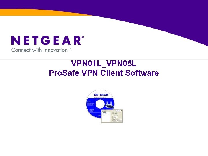 VPN 01 L_VPN 05 L Pro. Safe VPN Client Software 