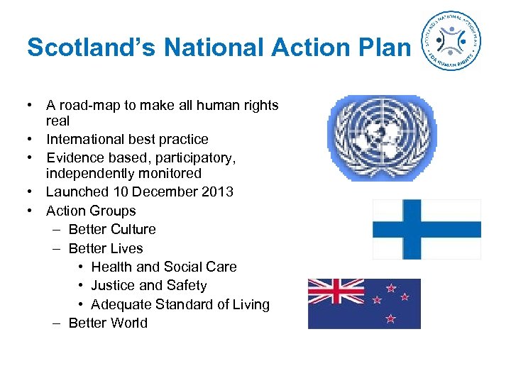 Scotland’s National Action Plan • A road-map to make all human rights real •