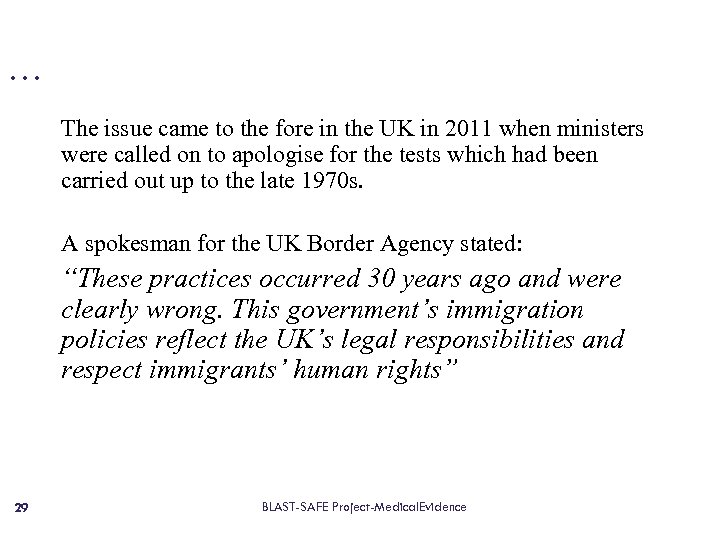 … The issue came to the fore in the UK in 2011 when ministers