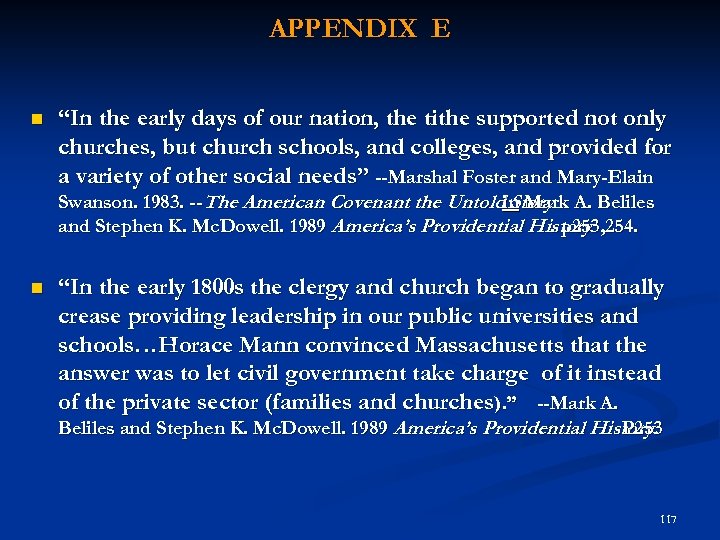 APPENDIX E “In the early days of our nation, the tithe supported not only