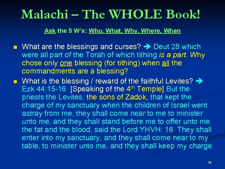 Malachi – The WHOLE Book! Ask the 5 W’s: Who, What, Why, Where, When