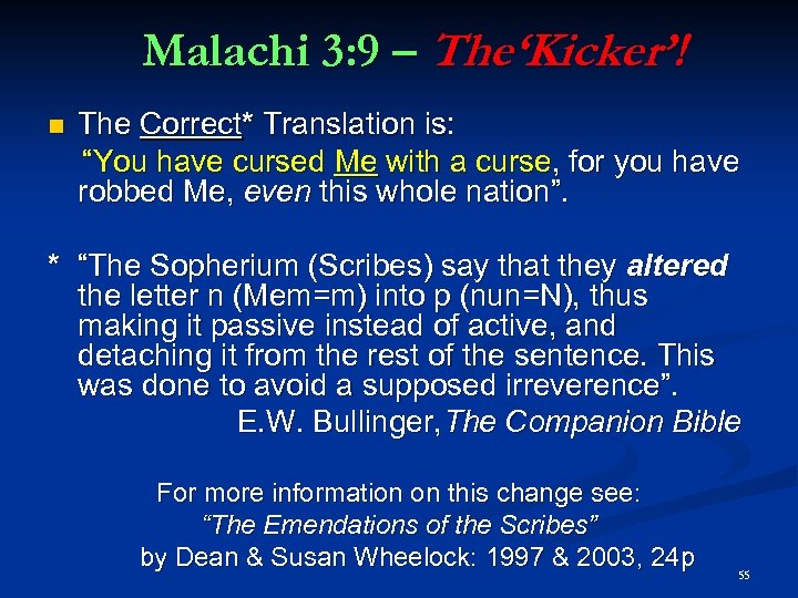 Malachi 3: 9 – The‘Kicker’! The Correct* Translation is: “You have cursed Me with