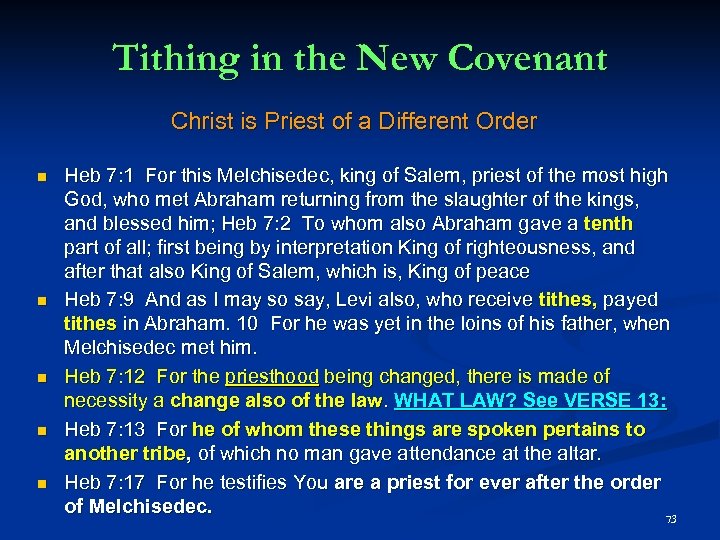 Tithing in the New Covenant Christ is Priest of a Different Order Heb 7: