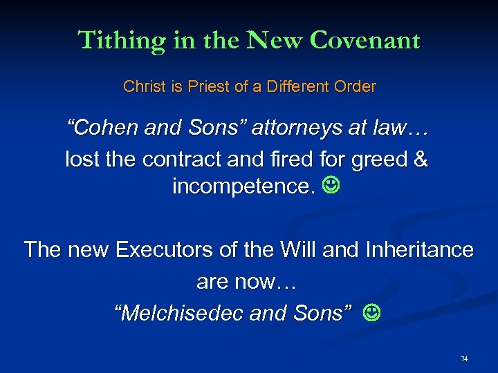 Tithing in the New Covenant Christ is Priest of a Different Order “Cohen and