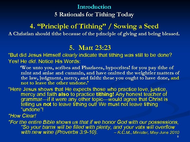 Introduction 5 Rationals for Tithing Today 4. “Principle of Tithing” / Sowing a Seed