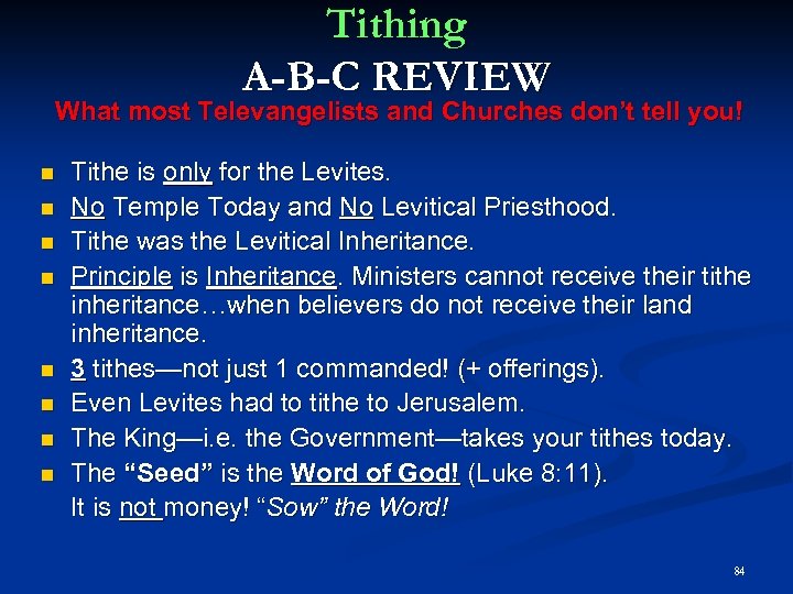 Tithing A-B-C REVIEW What most Televangelists and Churches don’t tell you! Tithe is only