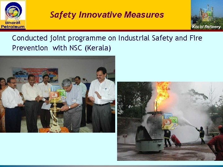 Safety Innovative Measures Kochi Refinery Conducted joint programme on Industrial Safety and Fire Prevention