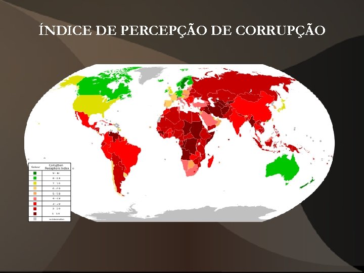 ÍNDICE DE PERCEPÇÃO DE CORRUPÇÃO 