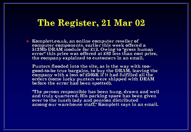 The Register, 21 Mar 02 l Komplett. co. uk, an online computer reseller of