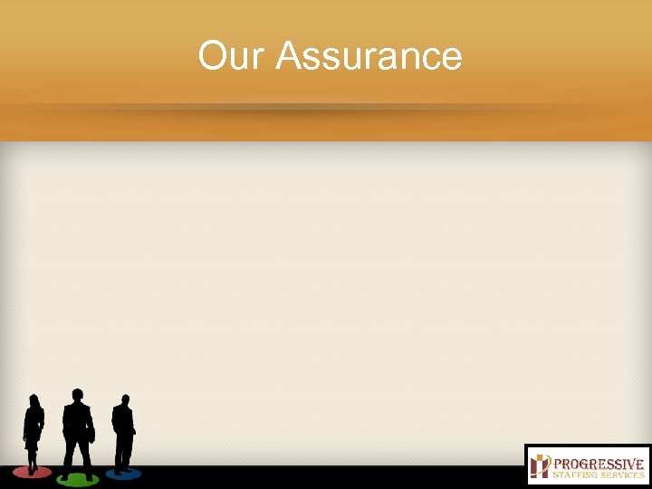 Our Assurance 
