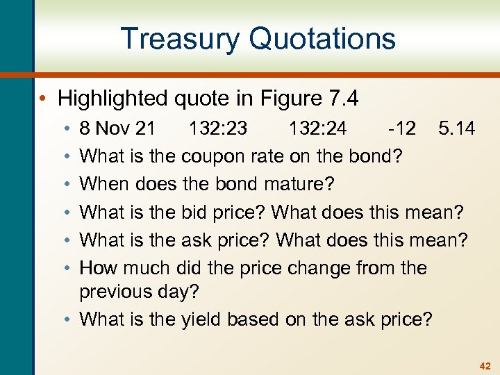 Treasury Quotations • Highlighted quote in Figure 7. 4 • • • 8 Nov