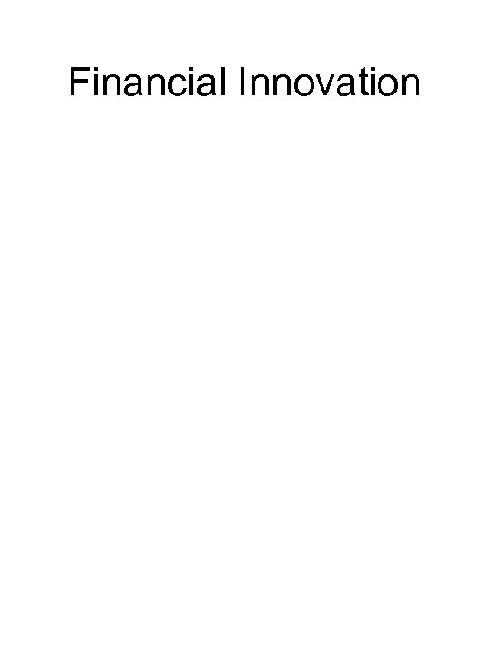 Financial Innovation 