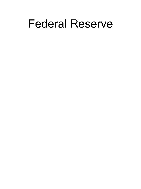 Federal Reserve 