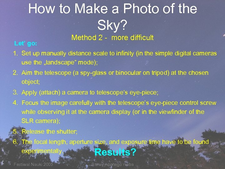 How to Make a Photo of the Sky? Let’ go: Method 2 - more
