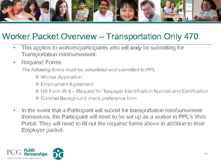 Worker Packet Overview – Transportation Only 470 • • This applies to workers/participants who