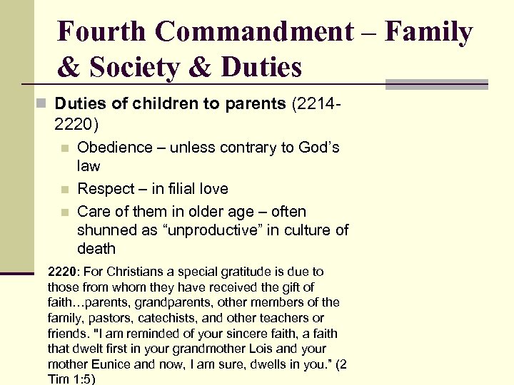 Fourth Commandment – Family & Society & Duties n Duties of children to parents