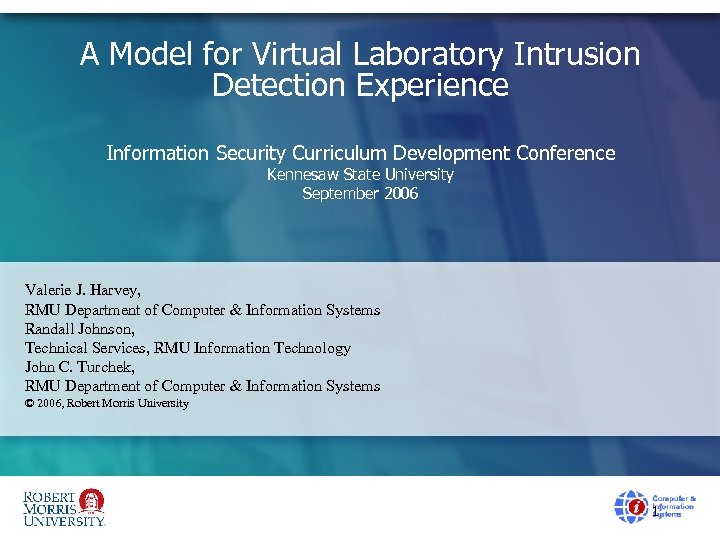 A Model for Virtual Laboratory Intrusion Detection Experience Information Security Curriculum Development Conference Kennesaw