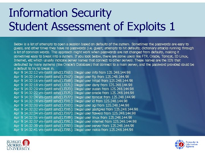 Information Security Student Assessment of Exploits 1 Below is a list of attempts to