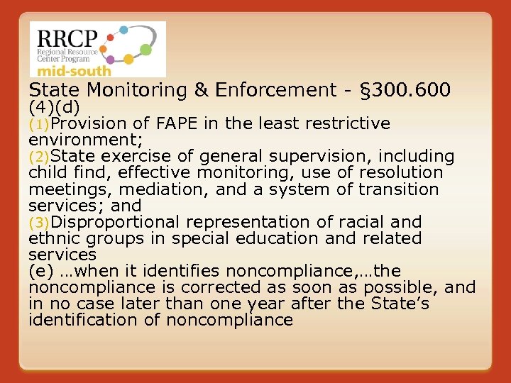 State Monitoring & Enforcement - § 300. 600 (4)(d) (1)Provision of FAPE in the