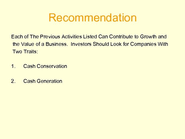 Recommendation Each of The Previous Activities Listed Can Contribute to Growth and the Value