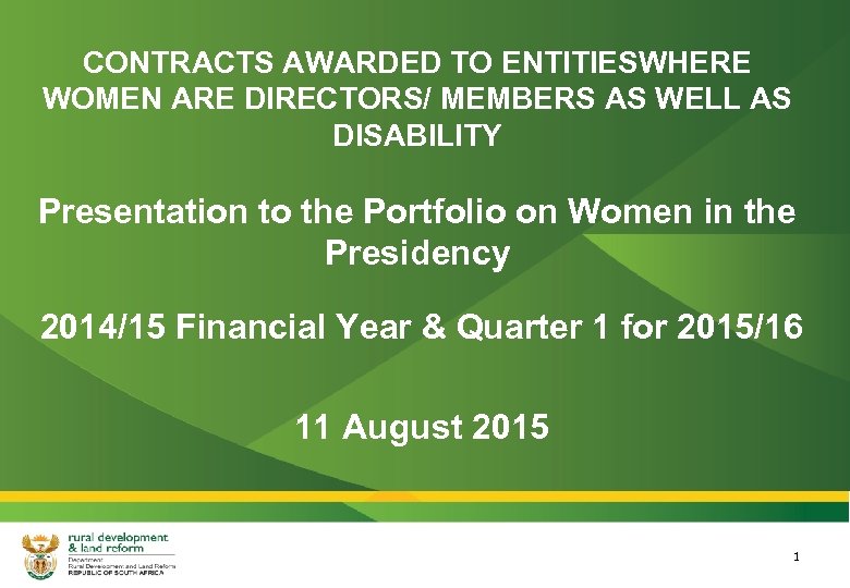 CONTRACTS AWARDED TO ENTITIESWHERE WOMEN ARE DIRECTORS/ MEMBERS AS WELL AS DISABILITY Presentation to