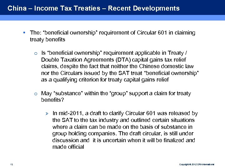 China – Income Tax Treaties – Recent Developments § The: “beneficial ownership” requirement of