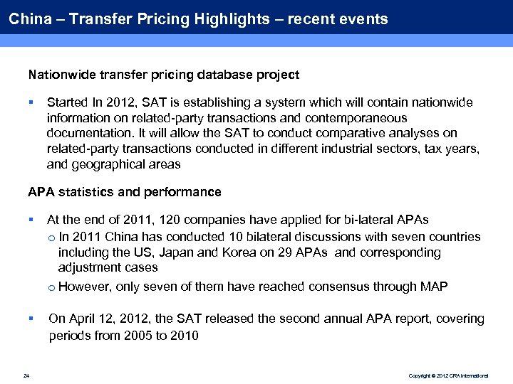 China – Transfer Pricing Highlights – recent events Nationwide transfer pricing database project §
