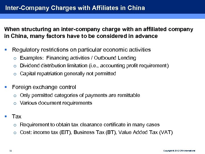 Inter-Company Charges with Affiliates in China When structuring an inter-company charge with an affiliated