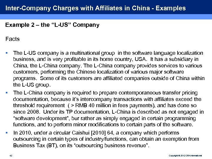 Inter-Company Charges with Affiliates in China - Examples Example 2 – the “L-US” Company