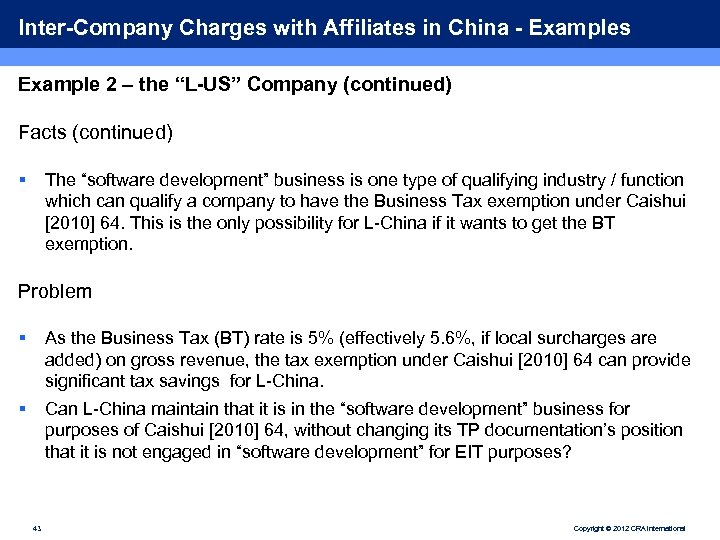 Inter-Company Charges with Affiliates in China - Examples Example 2 – the “L-US” Company