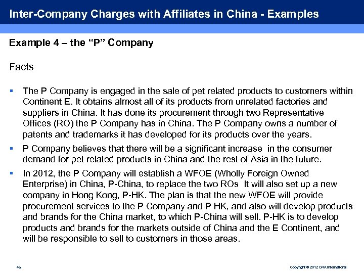 Inter-Company Charges with Affiliates in China - Examples Example 4 – the “P” Company