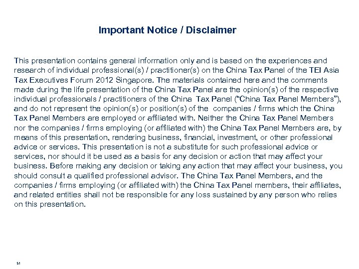 Important Notice / Disclaimer This presentation contains general information only and is based on