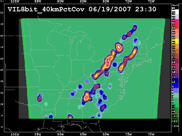 VIL 8 bit_40 km. Pct. Cov 06/19/2007 23: 30 Example fields 