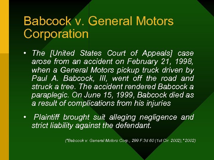 Babcock v. General Motors Corporation • The [United States Court of Appeals] case arose