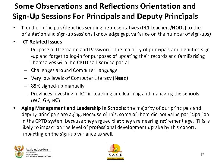 Some Observations and Reflections Orientation and Sign-Up Sessions For Principals and Deputy Principals •