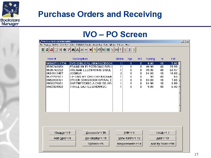 Purchase Orders and Receiving IVO – PO Screen 17 