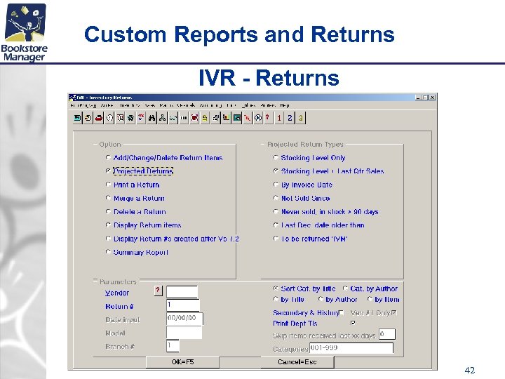 Custom Reports and Returns IVR - Returns 42 