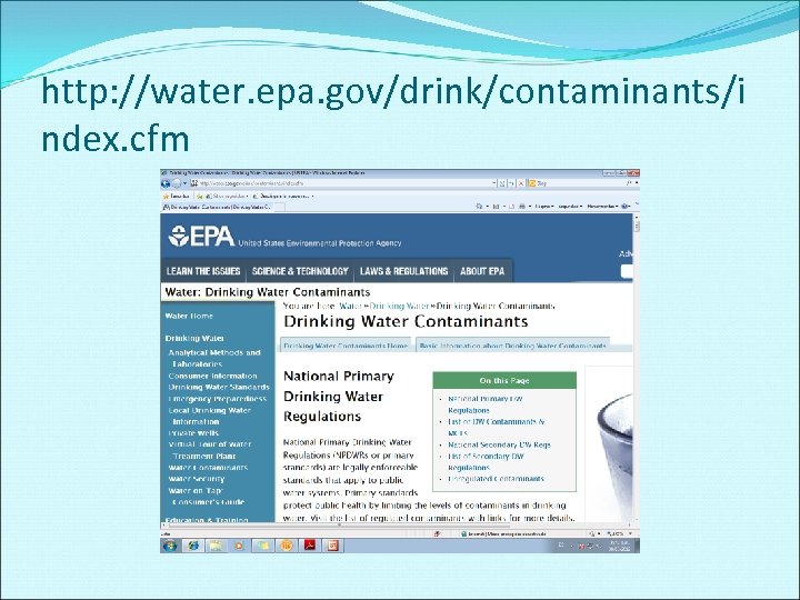 http: //water. epa. gov/drink/contaminants/i ndex. cfm 