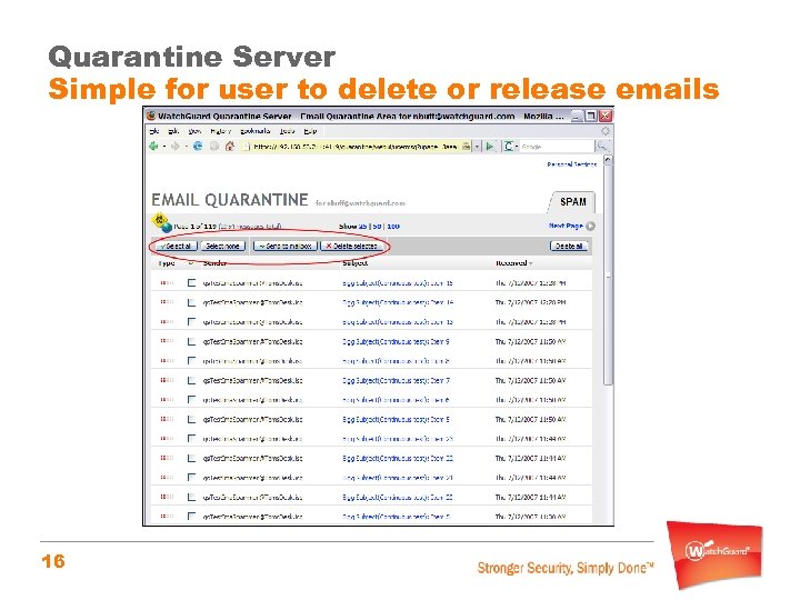 Quarantine Server Simple for user to delete or release emails 16 