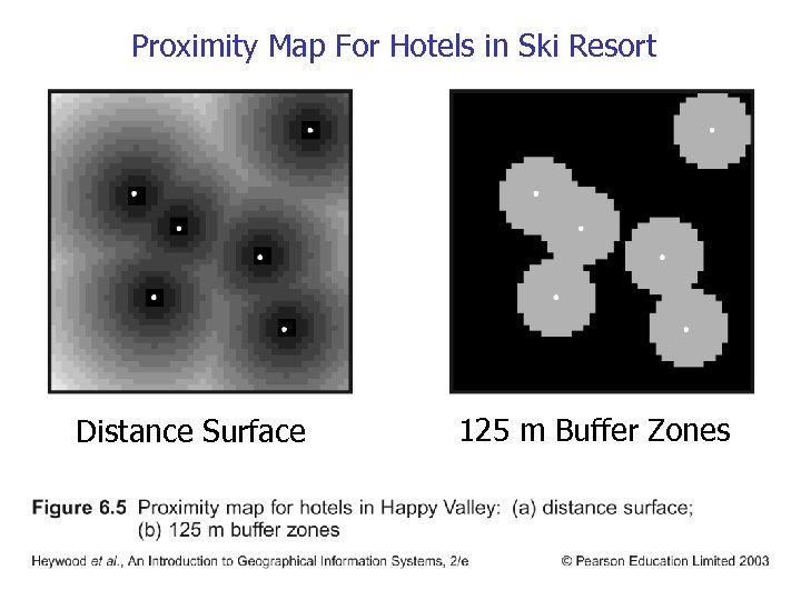 Proximity Map For Hotels in Ski Resort Distance Surface 125 m Buffer Zones 