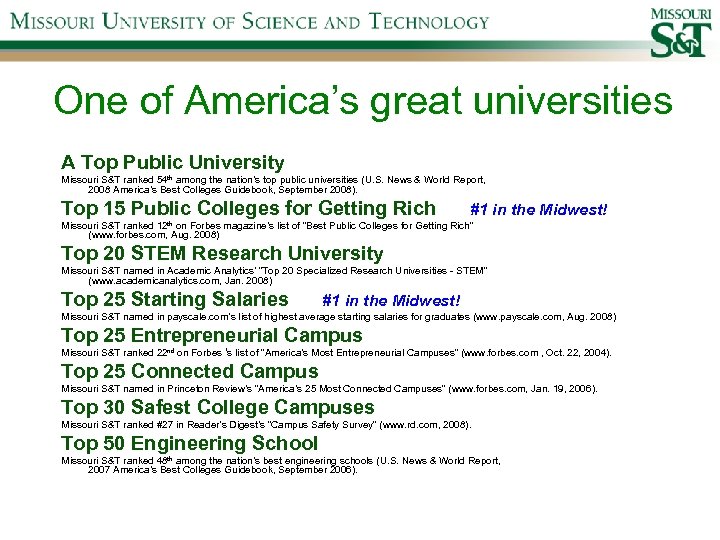 One of America’s great universities A Top Public University Missouri S&T ranked 54 th
