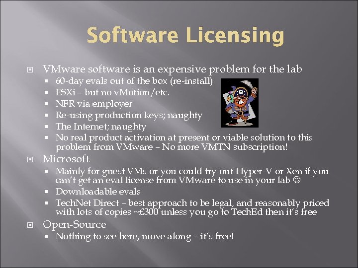 Software Licensing VMware software is an expensive problem for the lab 60 -day evals