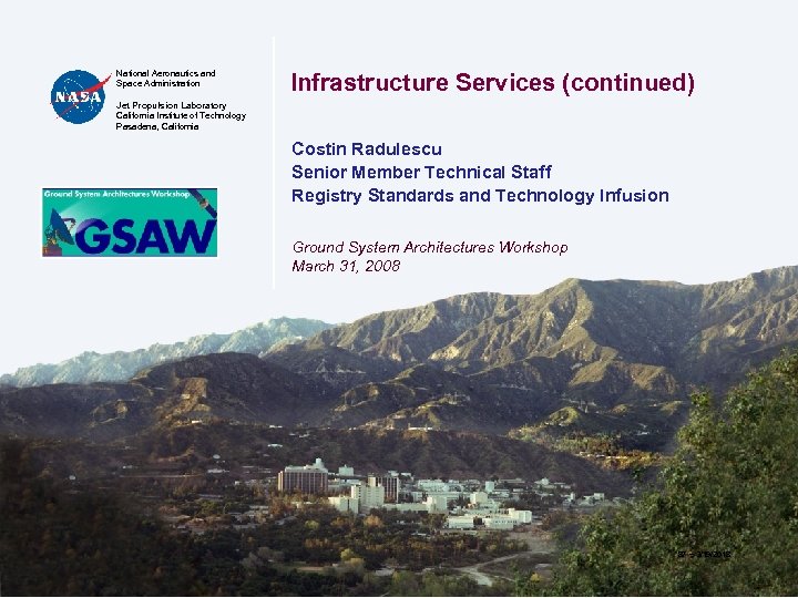 Jet Propulsion Laboratory California Institute of Technology National Aeronautics and Space Administration Infrastructure Services